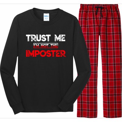 Funny Gamer Gag Trust Me Im Not Imposter Great Gift Long Sleeve Pajama Set