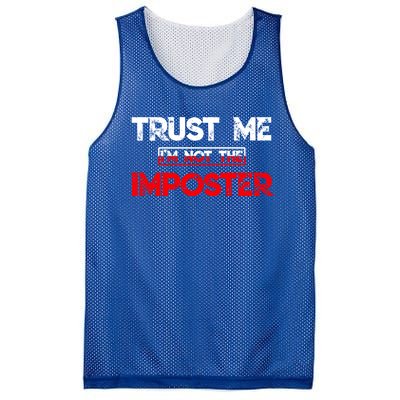 Funny Gamer Gag Trust Me Im Not Imposter Great Gift Mesh Reversible Basketball Jersey Tank