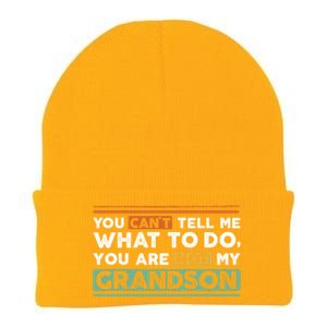 Funny Grand Grandpa Gift CanT Tell What To Do Grandson Gift Knit Cap Winter Beanie