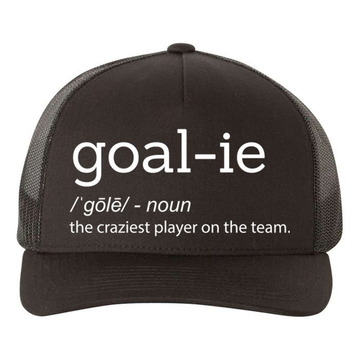 Funny Goalie Goalkeeper Definition Soccer Hockey Player Gift Funny Gift Yupoong Adult 5-Panel Trucker Hat