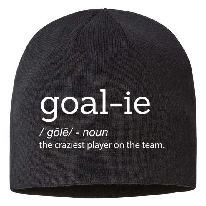 Funny Goalie Goalkeeper Definition Soccer Hockey Player Gift Funny Gift Sustainable Beanie