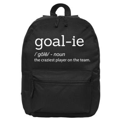 Funny Goalie Goalkeeper Definition Soccer Hockey Player Gift Funny Gift 16 in Basic Backpack