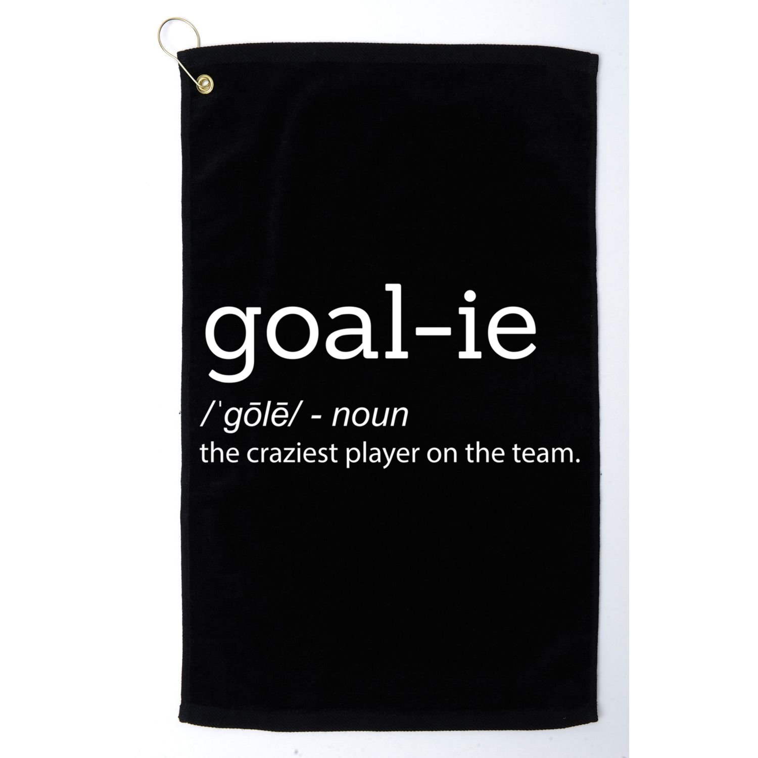 Funny Goalie Goalkeeper Definition Soccer Hockey Player Gift Funny Gift Golf Towel
