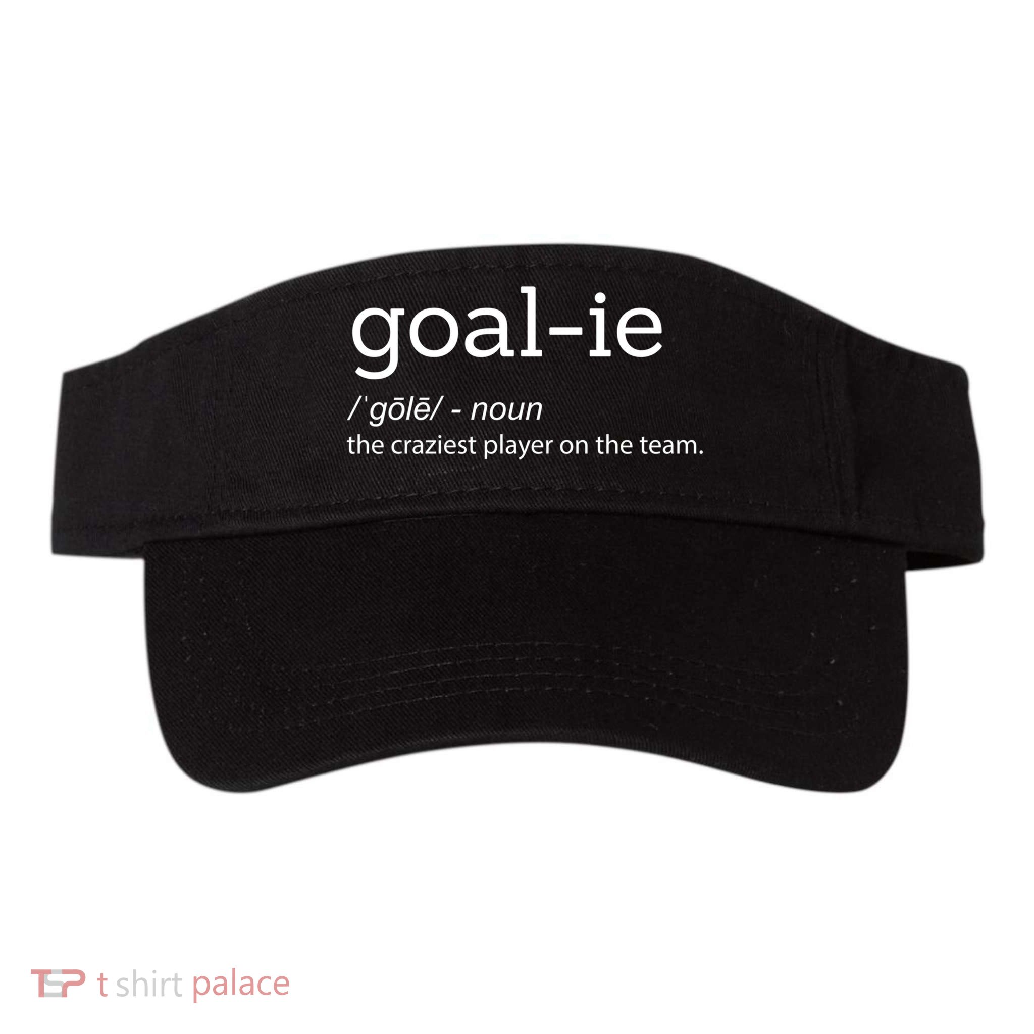 Funny Goalie Goalkeeper Definition Soccer Hockey Player Gift Funny Gift Visor