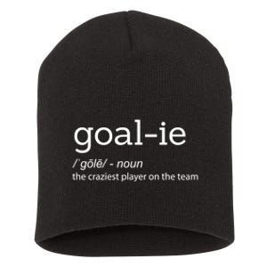 Funny Goalie Goalkeeper Definition Soccer Hockey Player Gift Funny Gift Short Acrylic Beanie