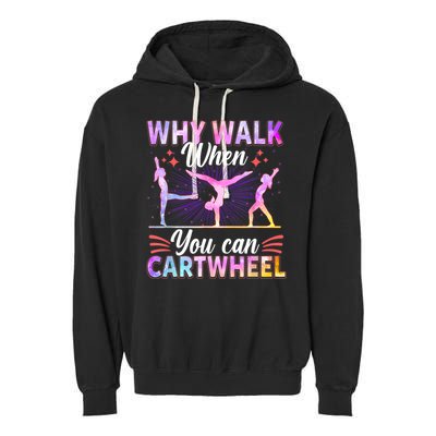 Funny Gymnastics Gymnast Gift For Girls Women Cool Cartwheel Gift Garment-Dyed Fleece Hoodie