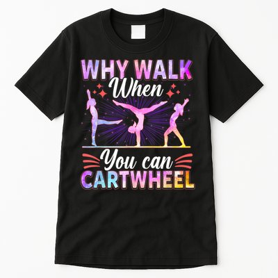 Funny Gymnastics Gymnast Gift For Girls Women Cool Cartwheel Gift Tall T-Shirt