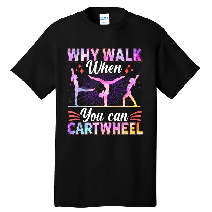 Funny Gymnastics Gymnast Gift For Girls Women Cool Cartwheel Gift Tall T-Shirt