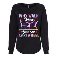 Funny Gymnastics Gymnast Gift For Girls Women Cool Cartwheel Gift Womens California Wash Sweatshirt