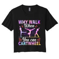 Funny Gymnastics Gymnast Gift For Girls Women Cool Cartwheel Gift Women's Crop Top Tee