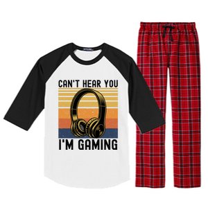 Funny Gaming Gift I Can't Hear You I Am Gaming Raglan Sleeve Pajama Set