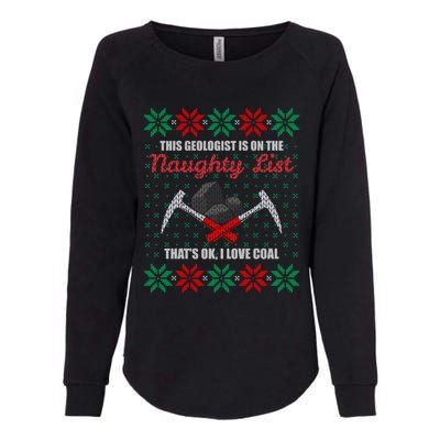 Funny Geologist Geology Ugly Christmas Sweater Naughty List Meaningful Gift Womens California Wash Sweatshirt