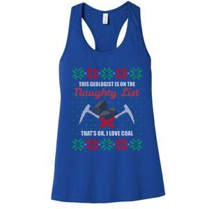 Funny Geologist Geology Ugly Christmas Sweater Naughty List Meaningful Gift Women's Racerback Tank