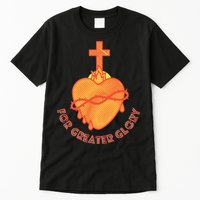 For Greater Glory Tall T-Shirt