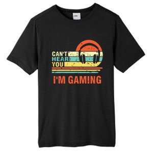 Funny Gamer Gift Headset Cant Hear You Im Gaming Tall Fusion ChromaSoft Performance T-Shirt