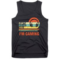 Funny Gamer Gift Headset Cant Hear You Im Gaming Tank Top