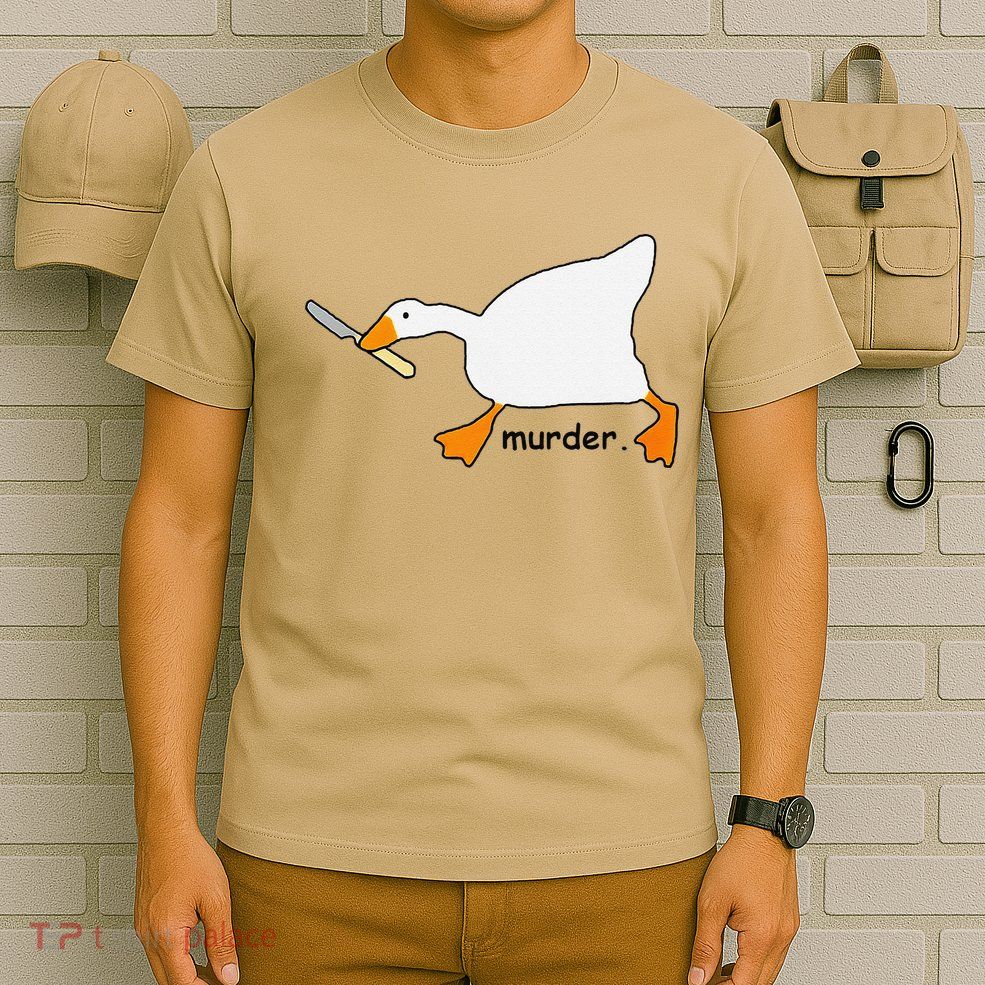 Funny Goose Game Murder Funny Meme T-Shirt