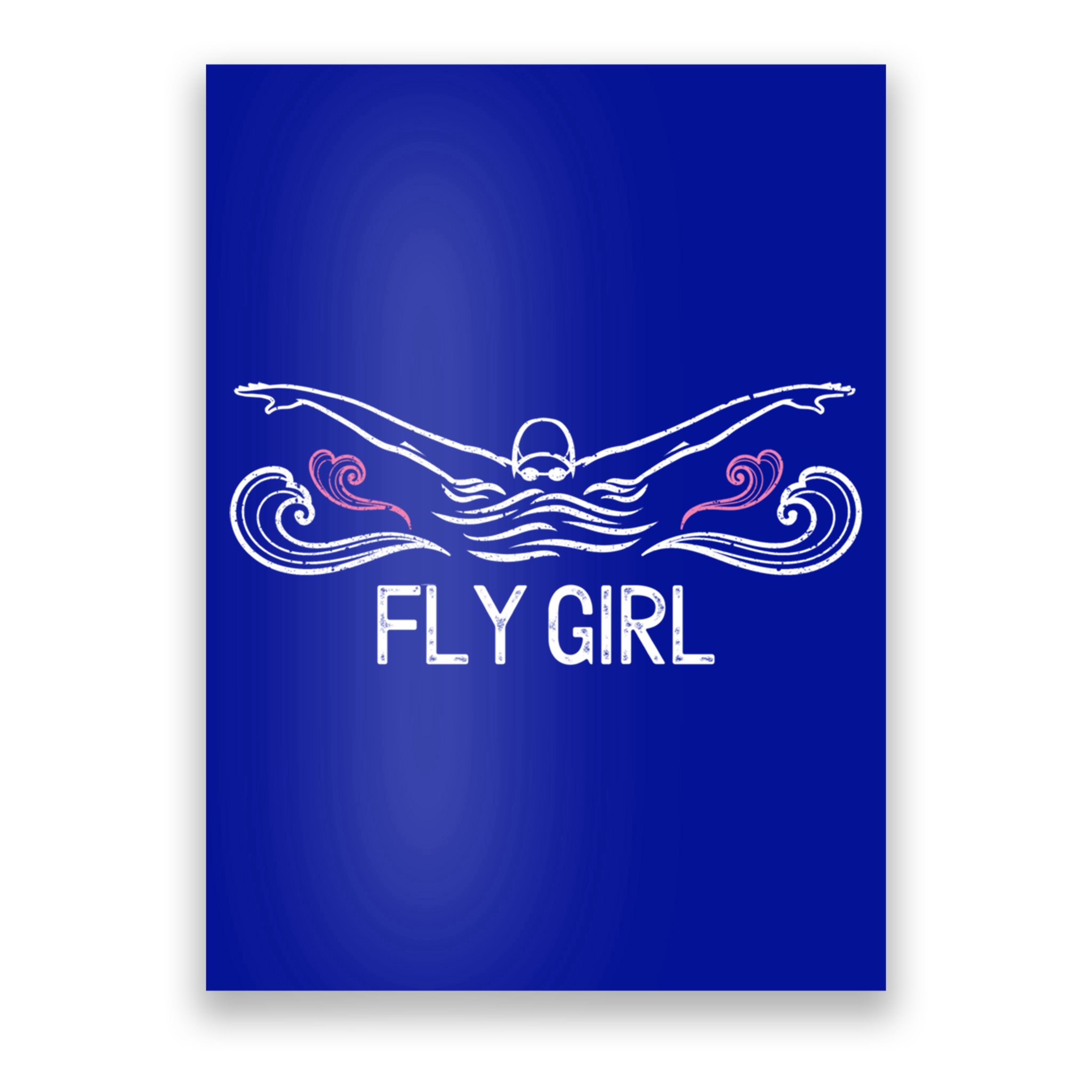 Fly Girl Gift Butterfly Swimming Funny Swim Team Gift Poster