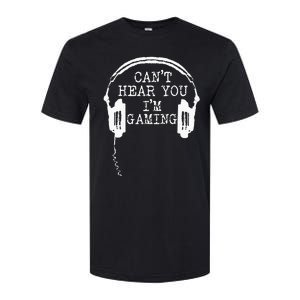 Funny Gamer Headset I Cant Hear You Im Gaming Softstyle CVC T-Shirt