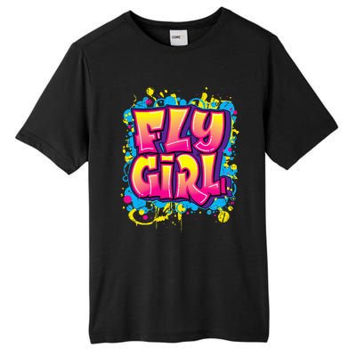 Fly Girl Hip Hop 80s 90s Dance Bgirl Urban Graffiti Style Tall Fusion ChromaSoft Performance T-Shirt