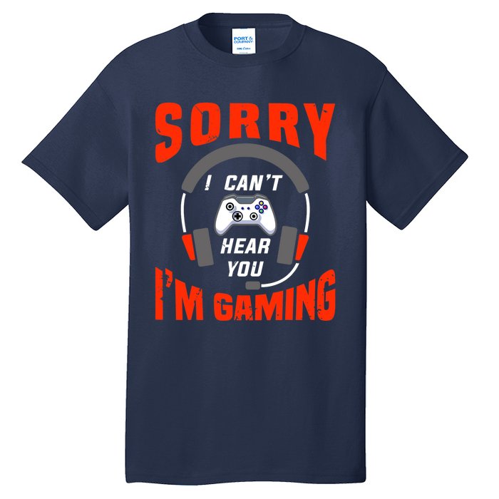 Funny Gamer Headset I Can't Hear You I'm Gaming Tall T-Shirt