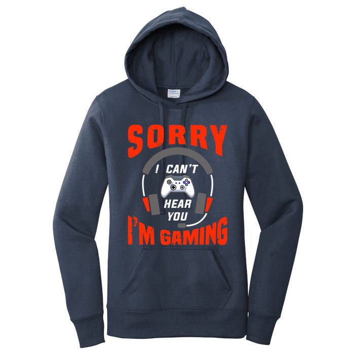 Funny Gamer Headset I Can't Hear You I'm Gaming Women's Pullover Hoodie