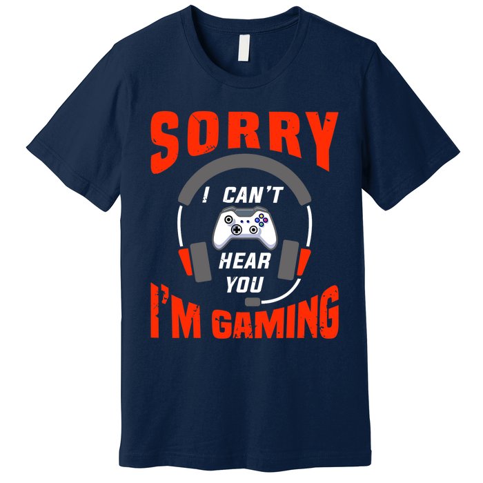 Funny Gamer Headset I Can't Hear You I'm Gaming Premium T-Shirt