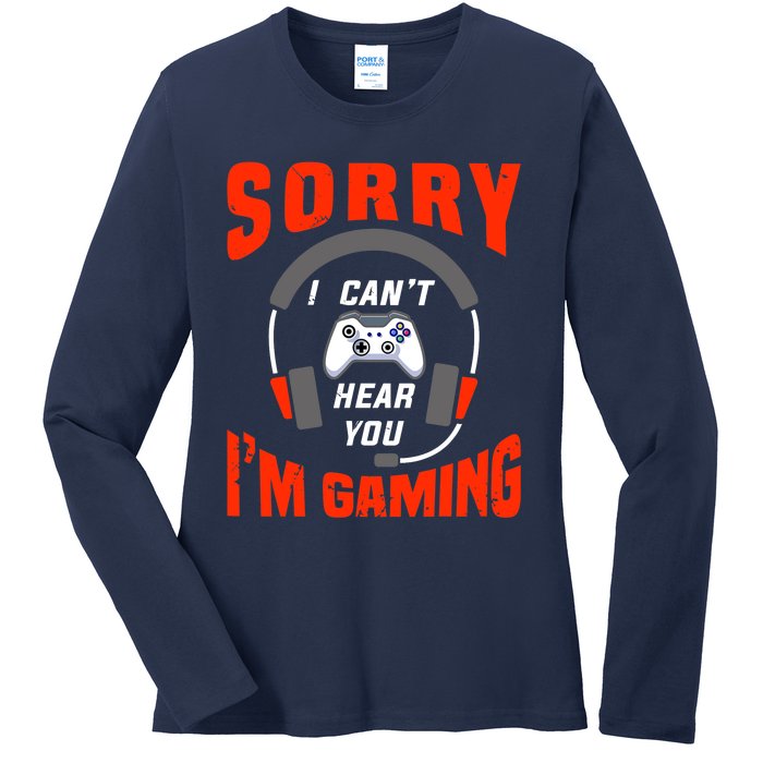 Funny Gamer Headset I Can't Hear You I'm Gaming Ladies Long Sleeve Shirt