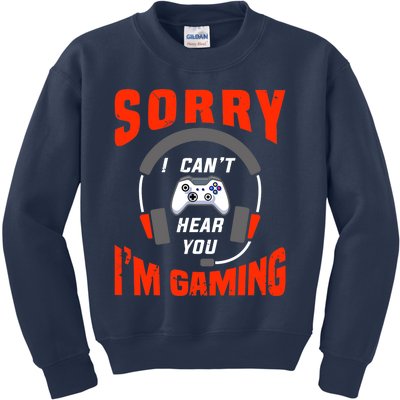 Funny Gamer Headset I Can't Hear You I'm Gaming Kids Sweatshirt