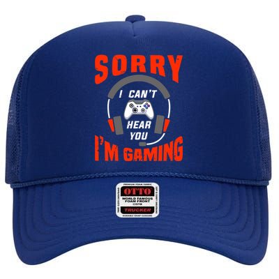 Funny Gamer Headset I Can't Hear You I'm Gaming High Crown Mesh Back Trucker Hat