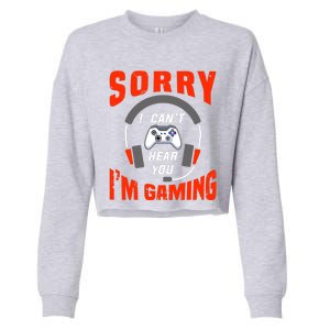 Funny Gamer Headset I Can't Hear You I'm Gaming Cropped Pullover Crew