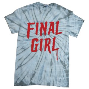 Final Girl Horror Movie Inspired Tie-Dye T-Shirt