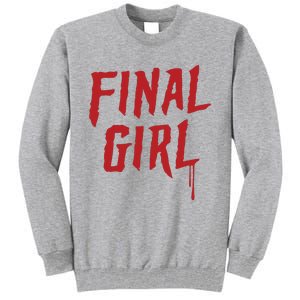 Final Girl Horror Movie Inspired Tall Sweatshirt