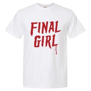 Final Girl Horror Movie Inspired Garment-Dyed Heavyweight T-Shirt