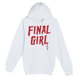 Final Girl Horror Movie Inspired Premium Pullover Hoodie