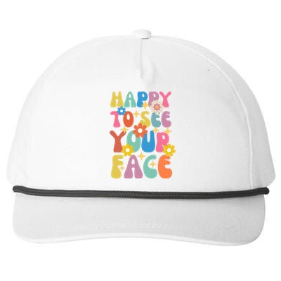 Funny Groovy Happy To See Your Face Teachers Students First Day Of School Snapback Five-Panel Rope Hat