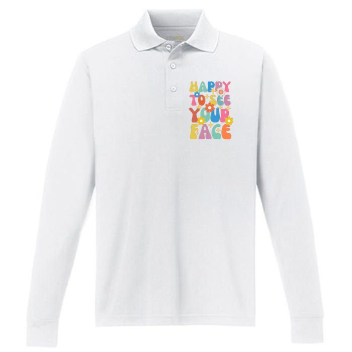 Funny Groovy Happy To See Your Face Teachers Students First Day Of School Performance Long Sleeve Polo