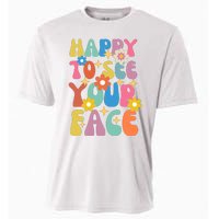 Funny Groovy Happy To See Your Face Teachers Students First Day Of School Cooling Performance Crew T-Shirt