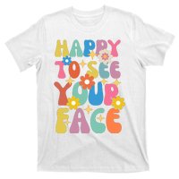 Funny Groovy Happy To See Your Face Teachers Students First Day Of School T-Shirt