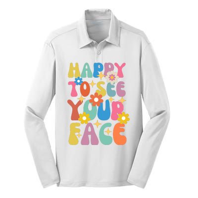 Funny Groovy Happy To See Your Face Teachers Students First Day Of School Silk Touch Performance Long Sleeve Polo