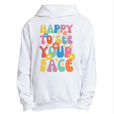 Funny Groovy Happy To See Your Face Teachers Students First Day Of School Urban Pullover Hoodie