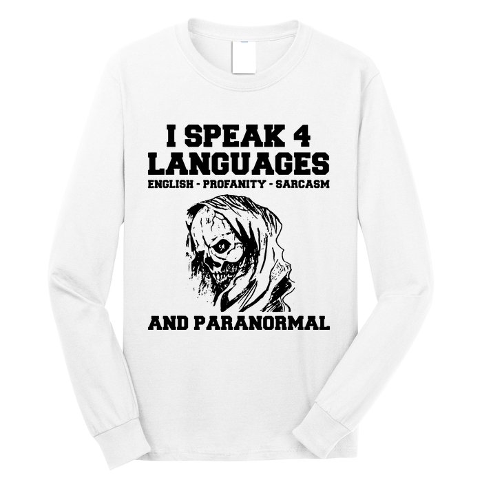 Funny Ghost Hunting Sarcastic Paranormal Ghost Hunter Long Sleeve Shirt