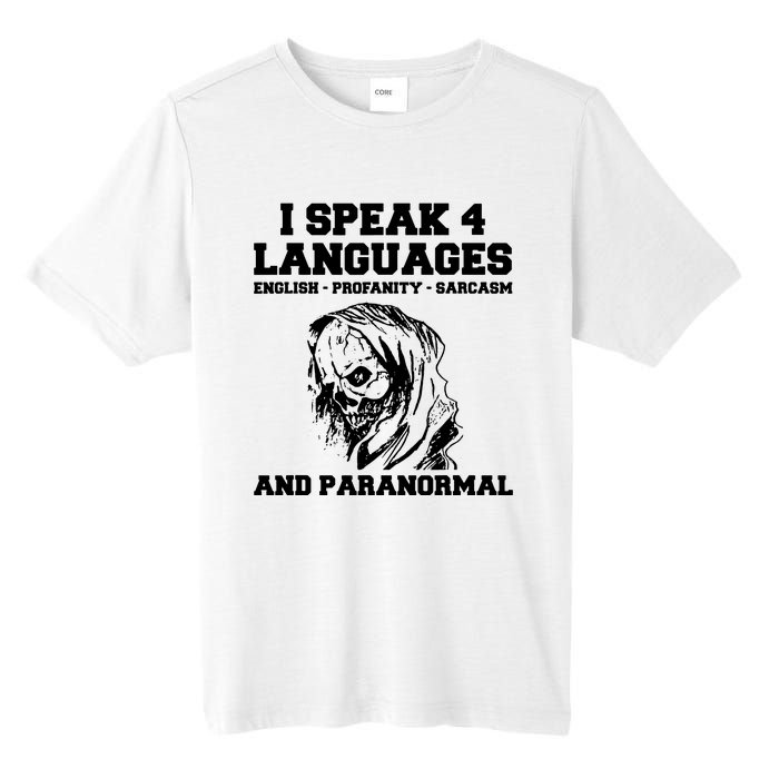 Funny Ghost Hunting Sarcastic Paranormal Ghost Hunter Tall Fusion ChromaSoft Performance T-Shirt