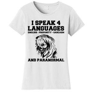 Funny Ghost Hunting Sarcastic Paranormal Ghost Hunter Women's T-Shirt