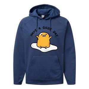 Funny Gudetama Have A Gude Day Good Day Performance Fleece Hoodie