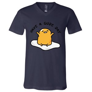 Funny Gudetama Have A Gude Day Good Day V-Neck T-Shirt