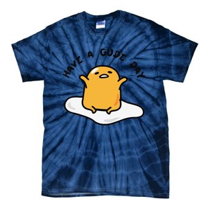 Funny Gudetama Have A Gude Day Good Day Tie-Dye T-Shirt