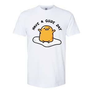 Funny Gudetama Have A Gude Day Good Day Softstyle CVC T-Shirt