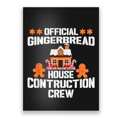 Funny Gingerbread House Construction Crew Christmas Cookie Poster