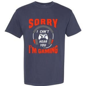 Funny Gamer Headset I Can't Hear You I'm Gaming Garment-Dyed Heavyweight T-Shirt